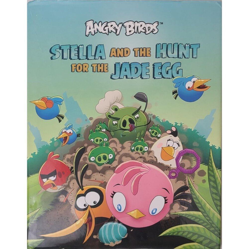 Angry Birds Stella And The Hunt For The Jade Egg HC DJ Rovio Entertainment 2014